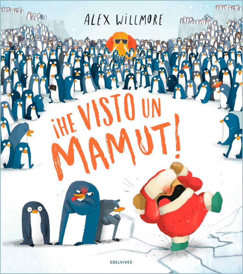 Portada del libro en el que aparece un niño rodeado de un montón de pingüinos y un mamut en el fondo