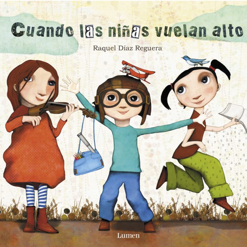 portada del libro en la que aparecen tres niñas: una planeando como un piloto, otra tocando el violín y otra con un libro en las manos